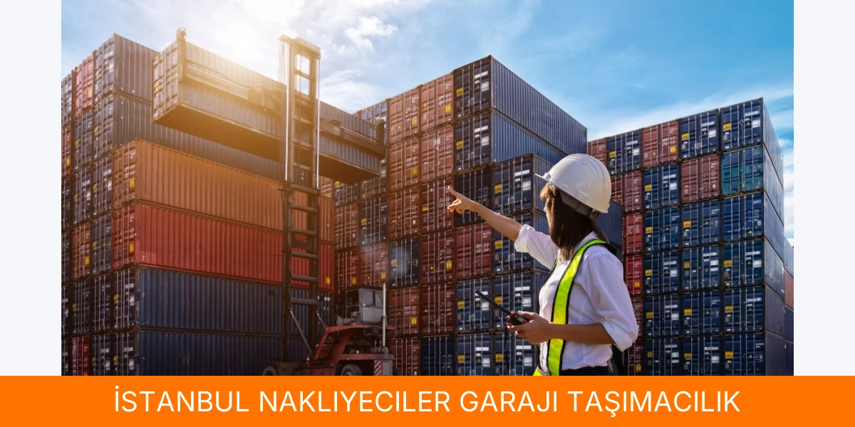 İstanbul Nakliyeciler Garajı Taşımacılık