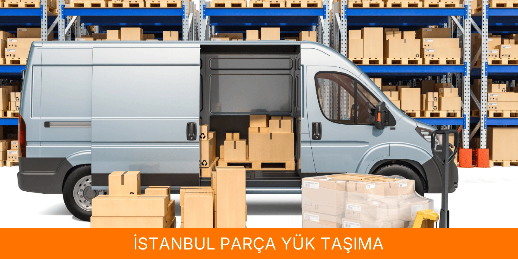 Parça Yük Taşıma