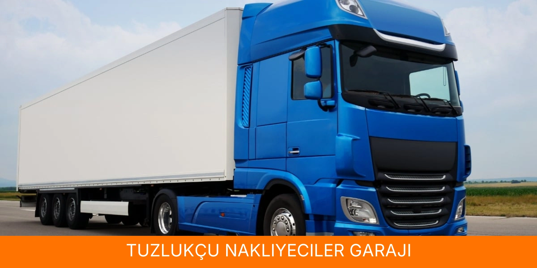 Tuzlukçu Nakliyeciler Garajı