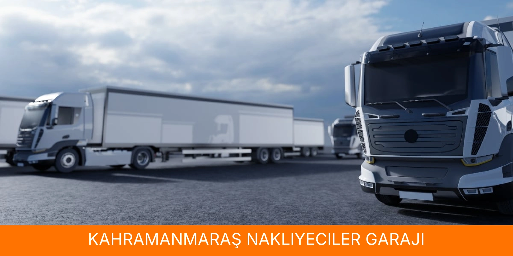 Kahramanmaraş Nakliyeciler Garajı